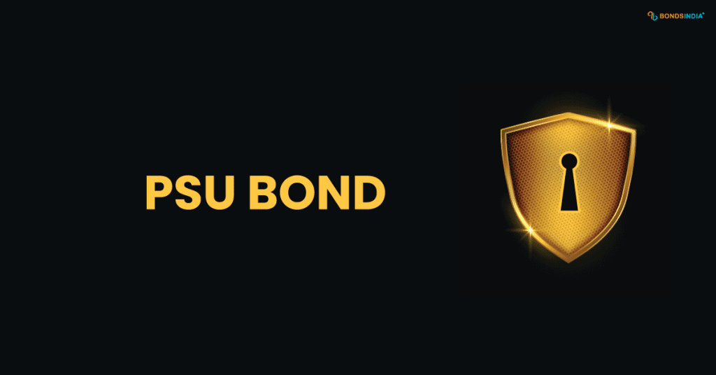 Investing in PSU Bonds public sector undertaking bonds